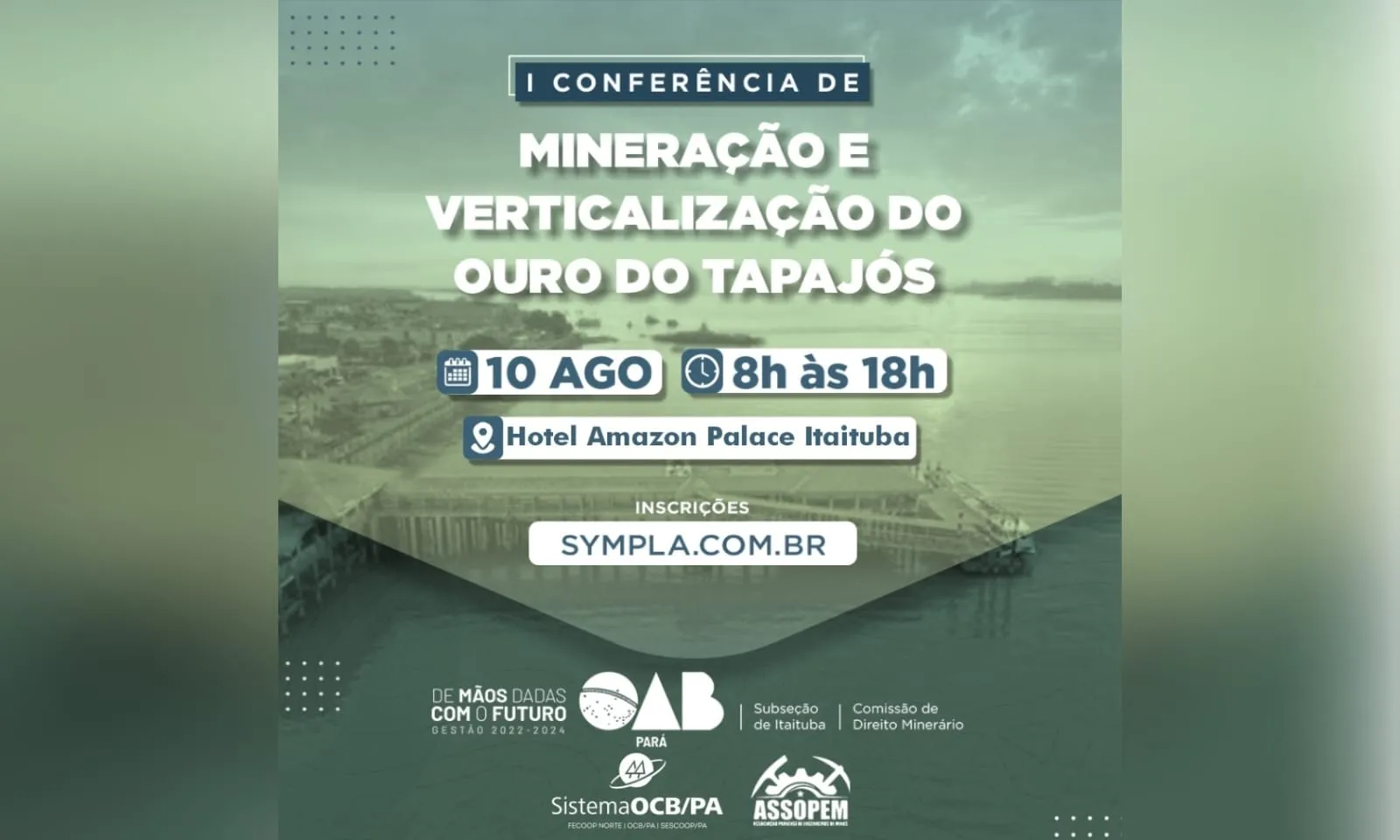 Itaituba irá sediar a I Conferência de Mineração e Verticalização do Ouro do Tapajós